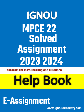 IGNOU MPCE 22 Solved Assignment 2023 2024